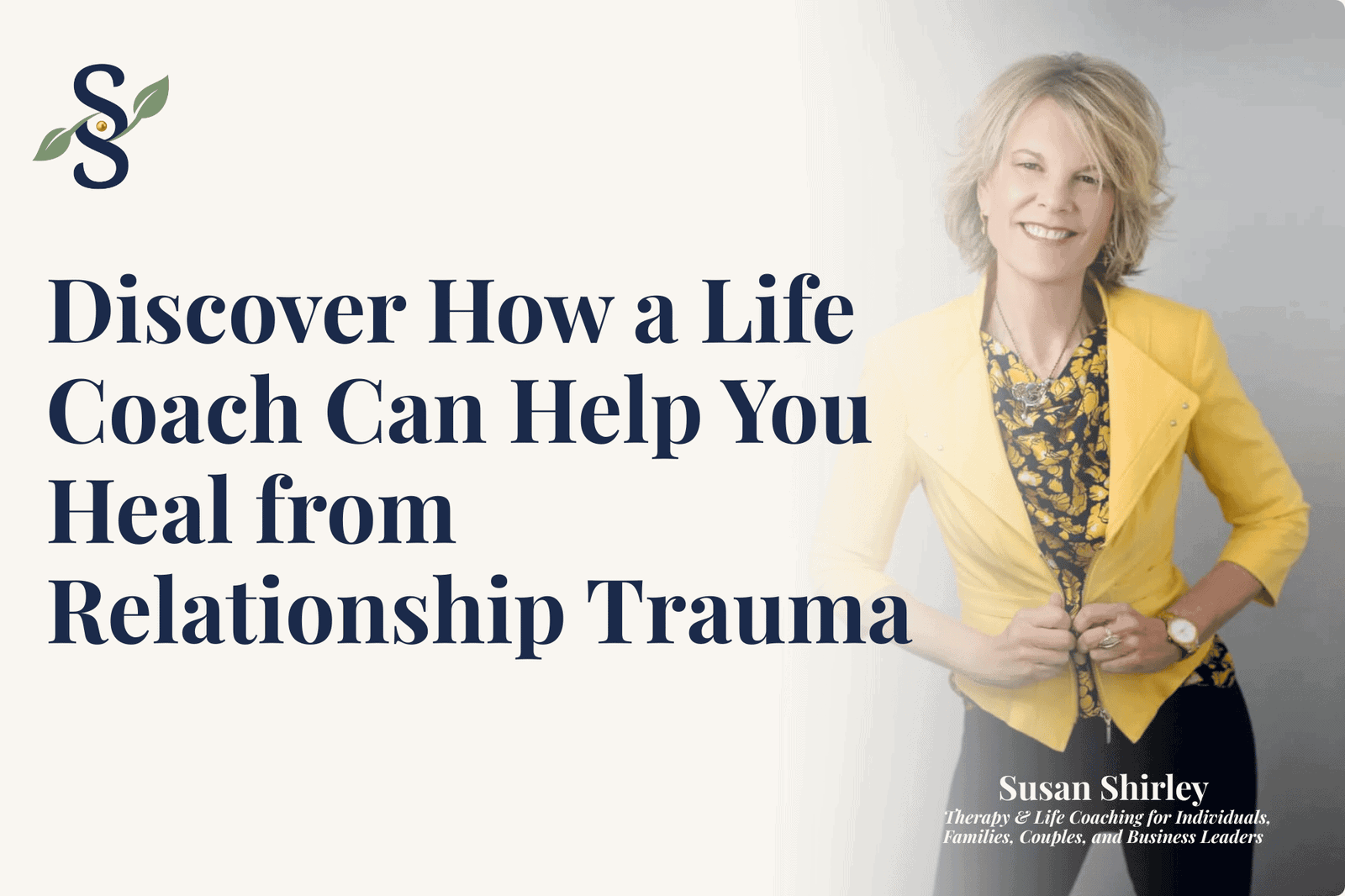 Discover How a Life Coach Can Help You Heal from Relationship Trauma