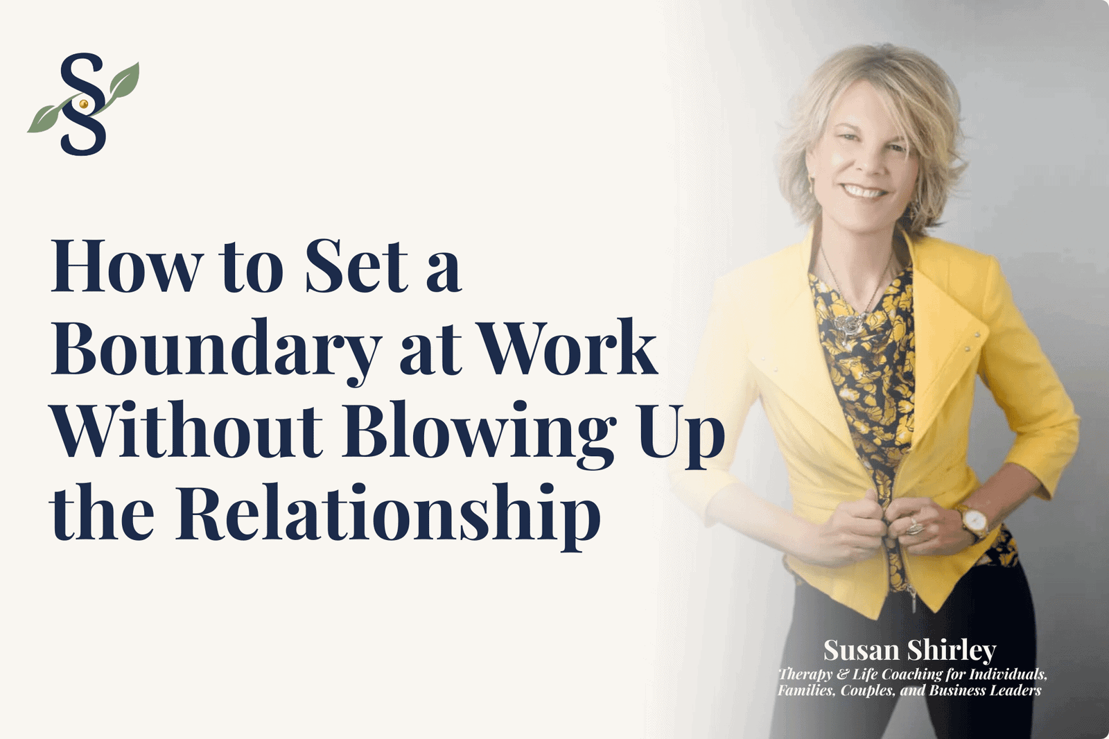 How to Set a Boundary at Work Without Blowing Up the Relationship